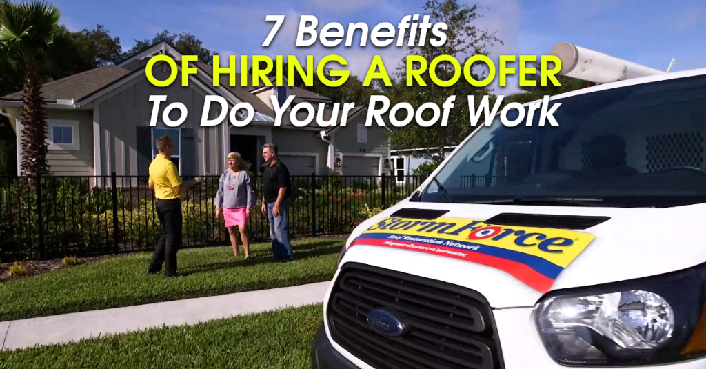 7 Benefits Of Hiring A Roofer To Do Your Roof Work