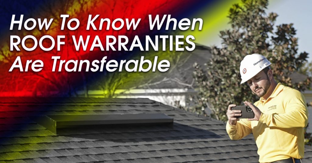 How To Know When Roof Warranties Are Transferable