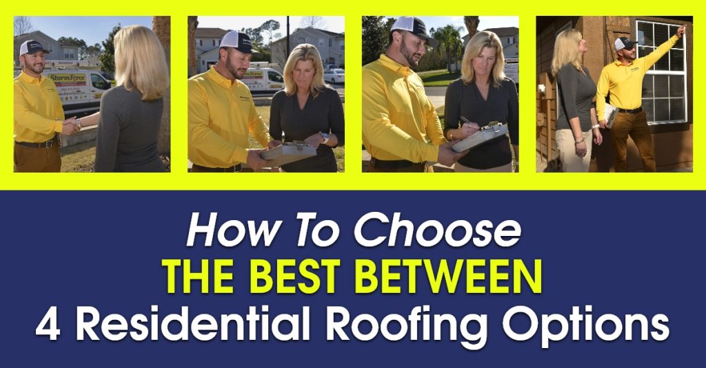 How To Choose The Best Between 4 Residential Roofing Options