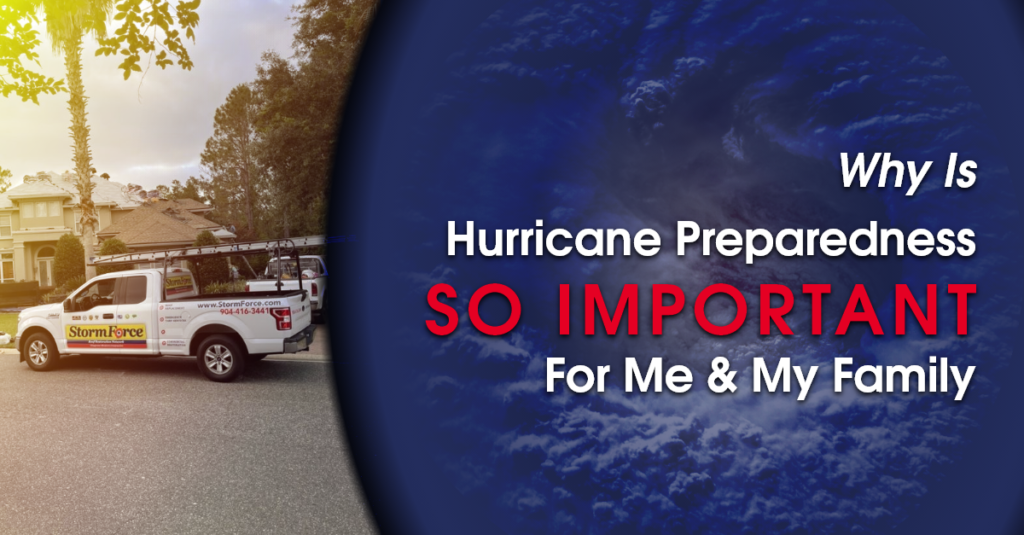 Why is Hurricane Preparedness So Important For Me and My Family