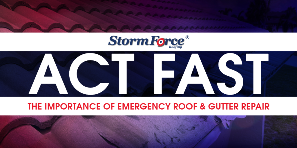 Act Fast: The Importance of Emergency Roof and Gutter Repair